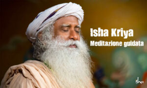 La pratica dell'Isha Kriya Yoga spiegata semplicemente